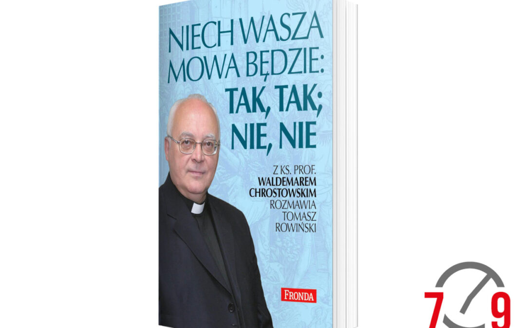 Tomasz Rowiński – “Niech Wasza mowa będzie: tak, tak; nie, nie”