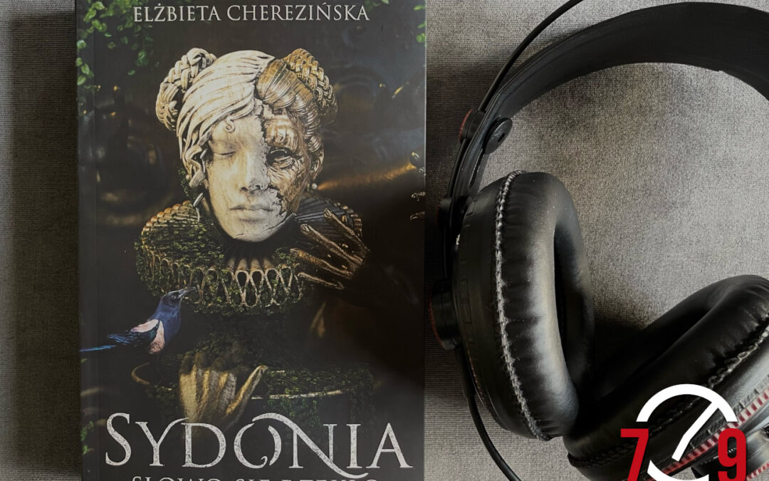 Elżbieta Cherezińska „Sydonia”