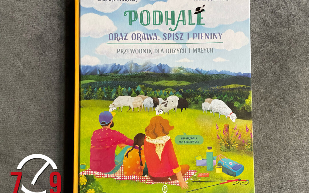 Paweł Skawiński „Podhale oraz Orawa, Spisz i Pieniny”