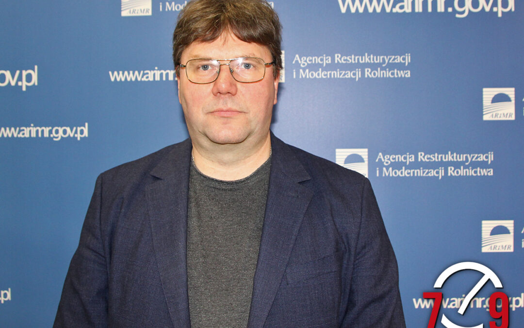 Paweł Wojcieszak – Agencja Restrukturyzacji i Modernizacji Rolnictwa