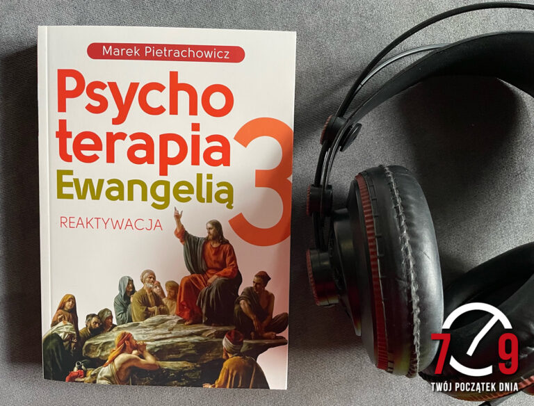 Marek Pietrachowicz o „Psychoterapii Ewangelią”