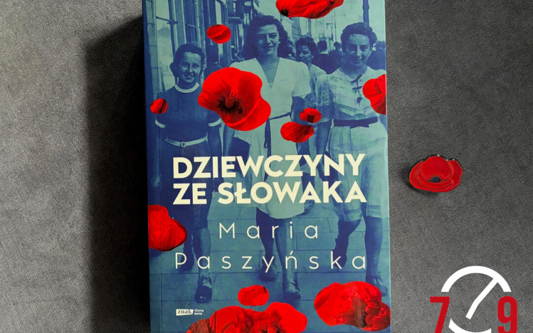 Maria Paszyńska o „Dziewczynach ze Słowaka”