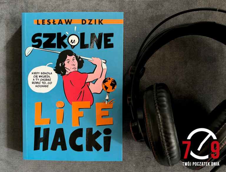 Lesław Dzik o książce “Szkolne lifehacki”