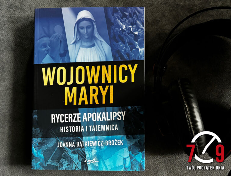 Joanna Bątkiewicz-Brożek – autorka książki ,,Wojownicy Maryi. Rycerze Apokalipsy. Historia i tajemnica’’