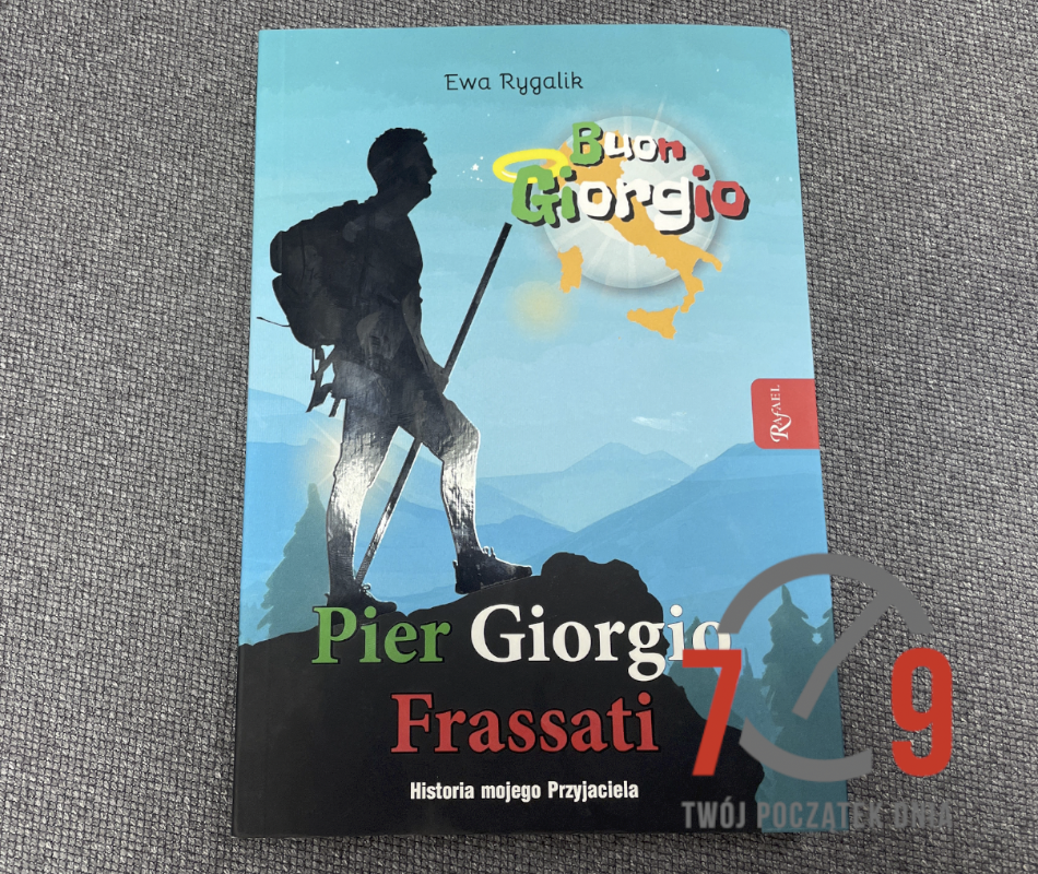 Ewa Rygalik o książce „Buon Giorgio. Pier Giorgio Frassati. Historia mojego przyjaciela”
