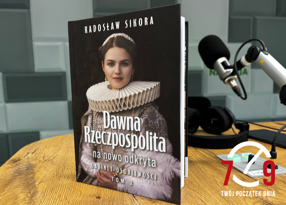 Radosław Sikora o książce „Dawna Rzeczpospolita na nowo odkryta”, tom 2