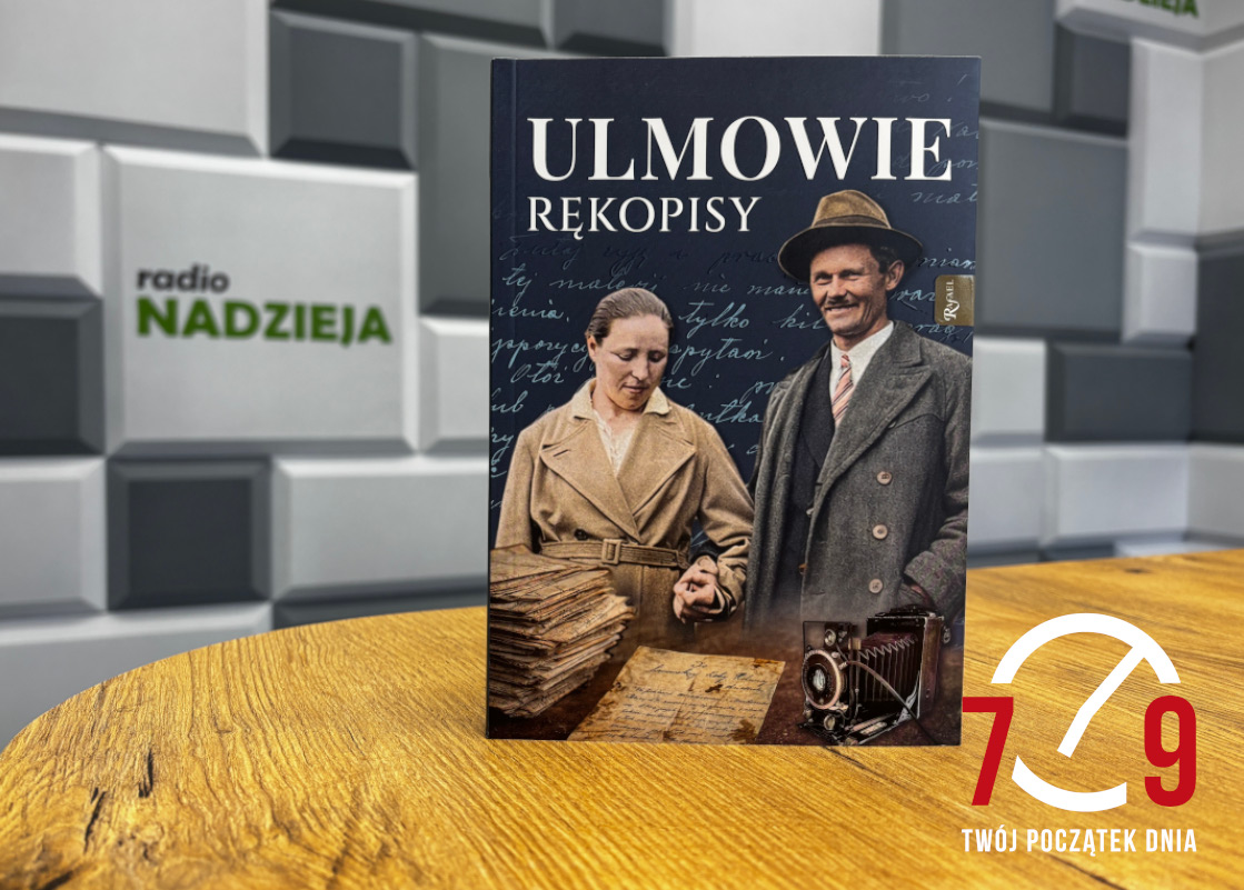 Ks. Paweł Tołpa o książce „Ulmowie. Rękopisy”